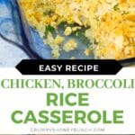 Pin image for Chicken Broccoli Rice Casserole.