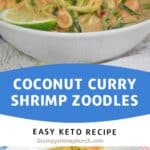 Thai Shrimp Curry with Zoodles pin image.