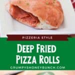 Pin image for deep fried pizza rolls.