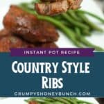 Dual pin image for Instant Pot Country Style Ribs.
