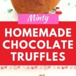 Pin image for Mint Chocolate Truffles.