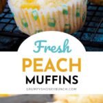 Pin image for peach muffins