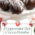 Pin image for Peppermint Hot Cocoa Bombs.