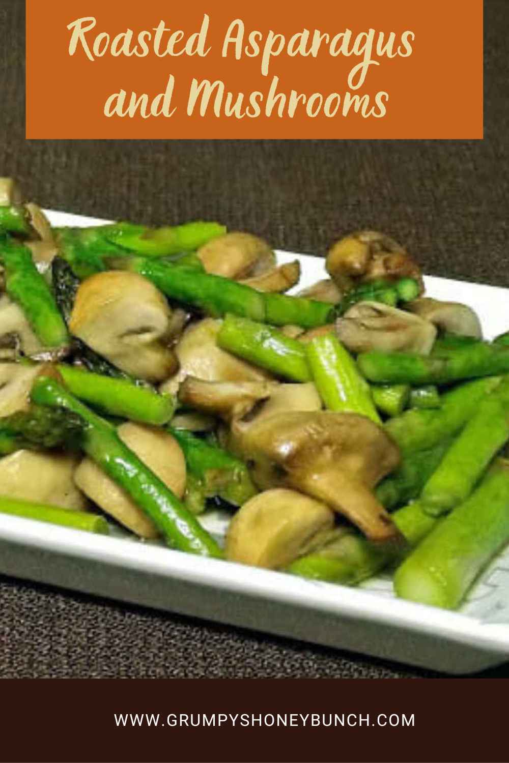 Pinterest image for roasted asparagus and mushrooms.