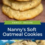 Pin image for Nanny's Soft Oatmeal Cookies