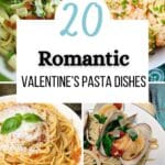 Pin image for 20 Romantic Valentine's Pasta Dishes