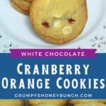 Pin image white chocolate cranberry cookies.