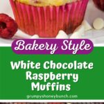 Pin image for White Chocolate Raspberry Muffins.