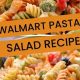 Easy Walmart Pasta Salad Recipe: Make it Delicious! | Quick Salad Recipes for Healthy Salad Ideas to Boost Your Nutrition