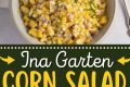 Ina Garten's Best Corn Salad Recipes Quick Salad Recipes for Healthy Salad Ideas to Boost Your Nutrition Ina Garten's Best Corn Salad Recipes | Quick Salad Recipes for Healthy Salad Ideas to Boost Your Nutrition