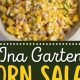 Ina Garten's Best Corn Salad Recipes | Quick Salad Recipes for Healthy Salad Ideas to Boost Your Nutrition