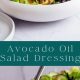 Healthy Avocado Oil Salad Dressing Recipes | Quick Salad Recipes for Healthy Salad Ideas to Boost Your Nutrition