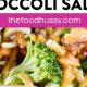 Copycat Chick's Broccoli Salad (No Mayo) | Quick Salad Recipes for Healthy Salad Ideas to Boost Your Nutrition