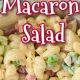 Grandma's Classic Macaroni Salad Recipe (Easy) | Quick Salad Recipes for Healthy Salad Ideas to Boost Your Nutrition