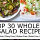 Whole30 Salad Recipes | Quick Salad Recipes for Healthy Salad Ideas to Boost Your Nutrition