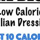 Light & Zesty Low Calorie Italian Dressing Recipe | Quick Salad Recipes for Healthy Salad Ideas to Boost Your Nutrition